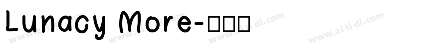 Lunacy More字体转换